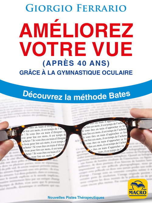 Couverture ebook de Améliorez Votre Vue (après 40 ans), de Giorgio Ferrario, Orsola Gelpi