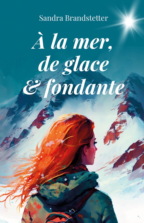 Couverture ebook de À la mer, de glace et fondante, de Sandra Brandstetter
