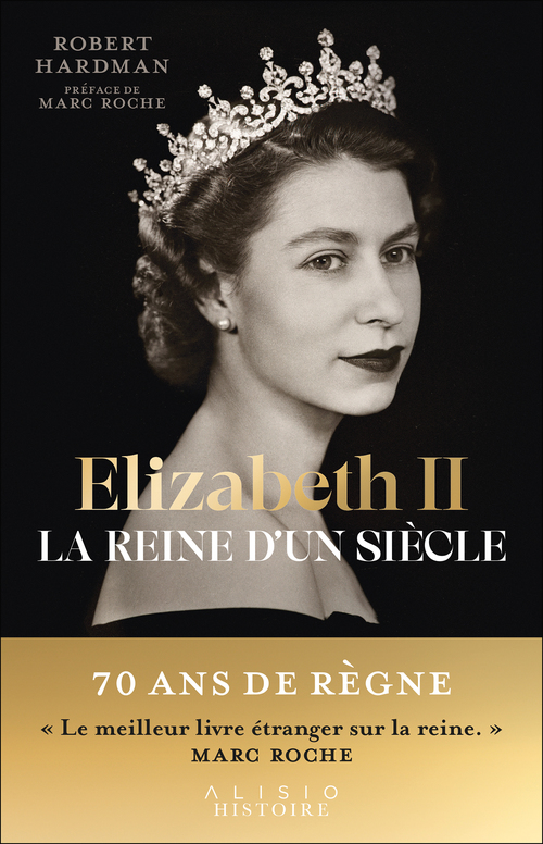 Couverture ebook de Elizabeth II, la reine d'un siècle 1926-1992, de Robert Hardman