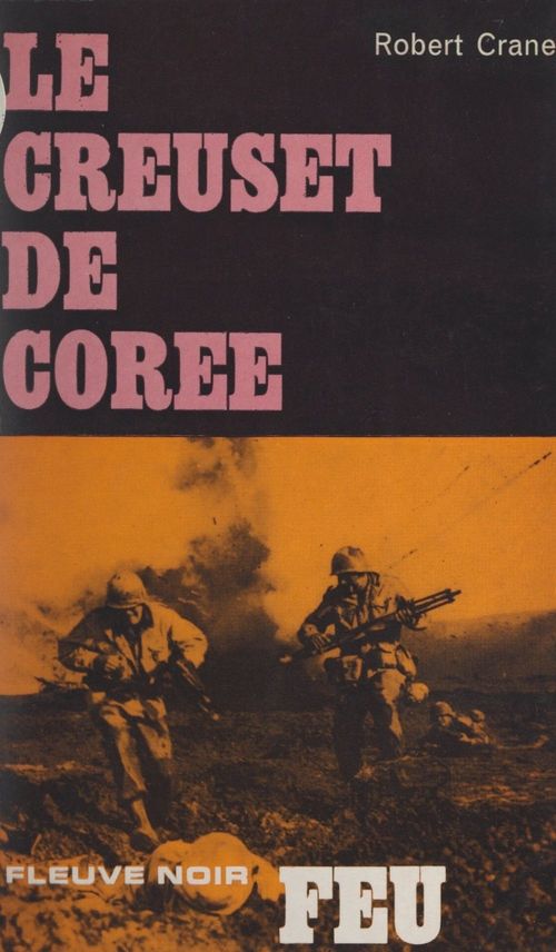 Couverture ebook de Le creuset de Corée, de Robert Crane