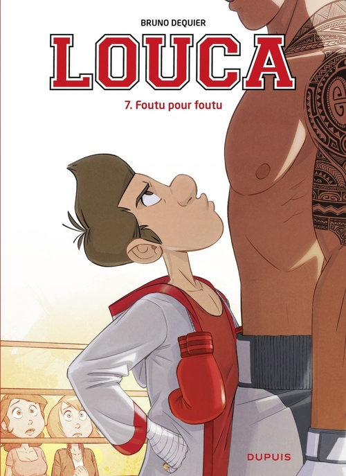 ebook cover of Louca - Tome 7 - Foutu pour foutu, by Bruno Dequier