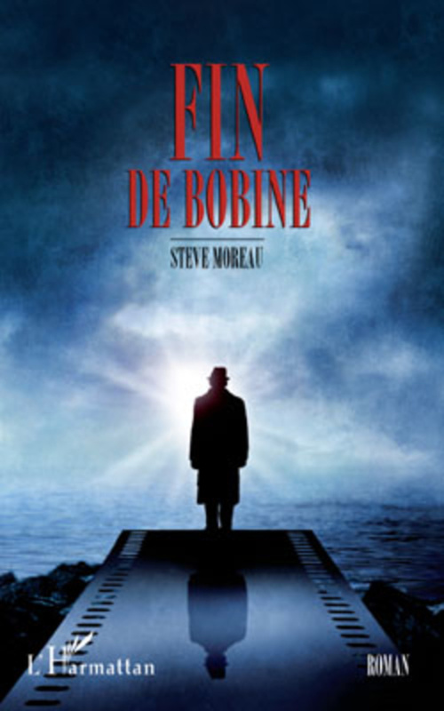 ebook cover of Fin de bobine, by Steve Moreau