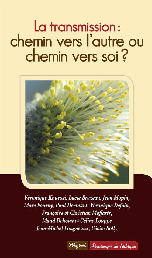 ebook cover of La transmission : chemin vers l'autre ou chemin vers soi ?, by Collectif