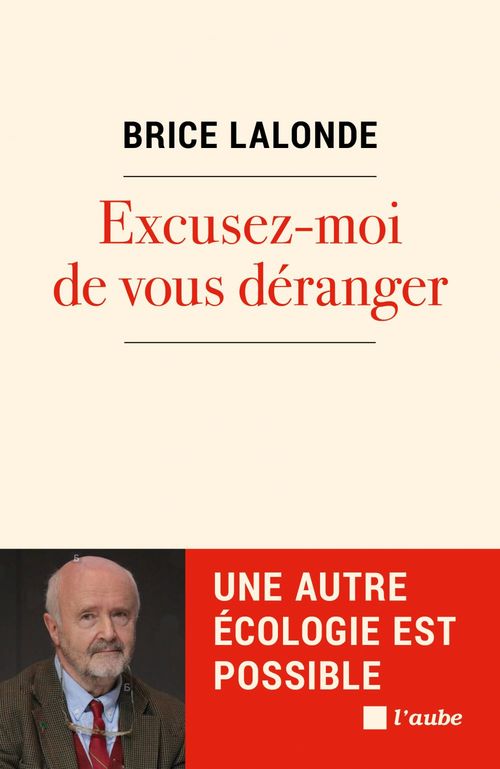 ebook cover of Excusez-moi de vous déranger, by Brice LALONDE