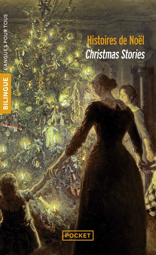 ebook cover of Christmas Stories / Histoires de Noël, by Truman Capote, Charles Dickens, Evelyn Waugh, Mary Eleanor Wilkins Freeman