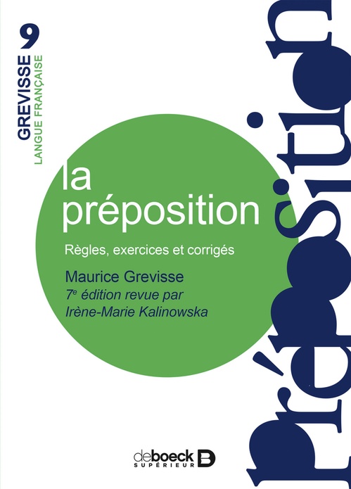 ebook cover of La préposition : Règles, exercices, corrigés, by Maurice Grevisse, Irène Kalinowska