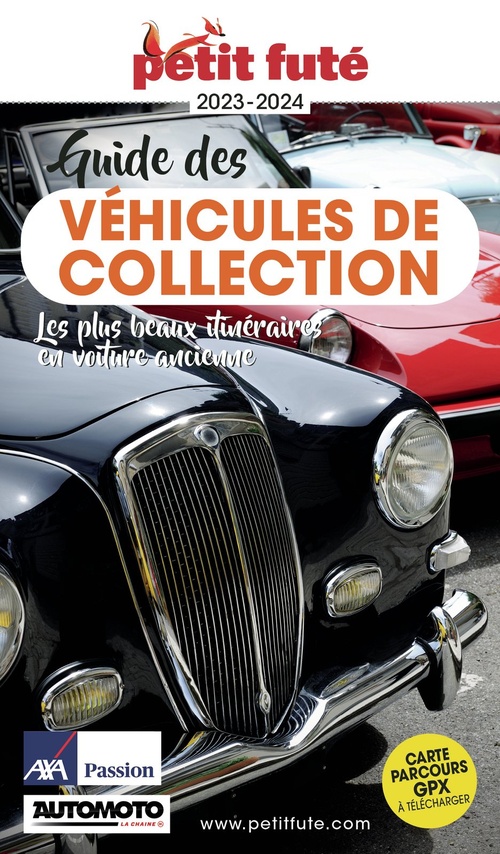 ebook cover of GUIDE DES VÉHICULES DE COLLECTION 2023/2024 Petit Futé, by Collectif petit futé