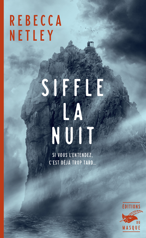 Couverture ebook de Siffle la nuit, de Rebecca Netley