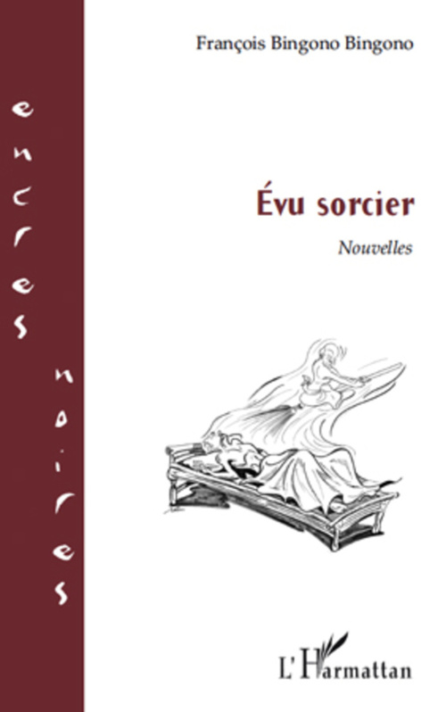 Couverture ebook de Evu sorcier, de François Bingono bingono