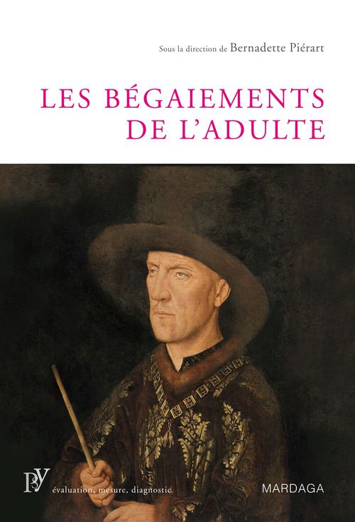 Couverture ebook de Les bégaiements de l'adulte, de Bernadette Piérart