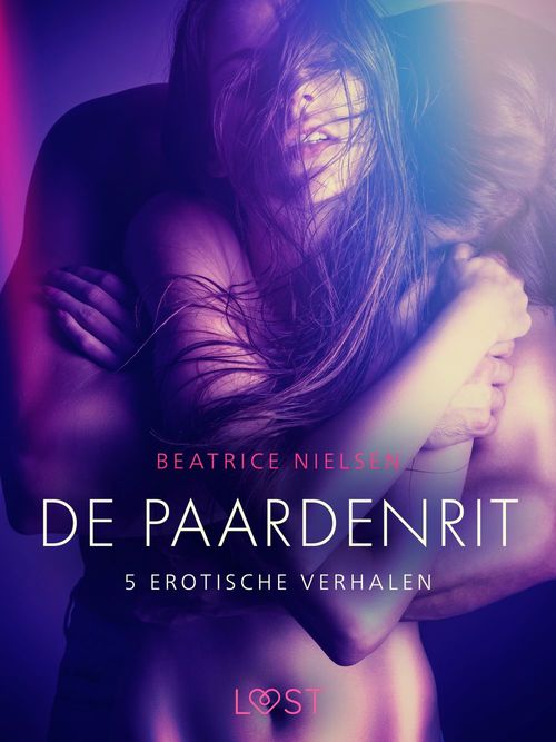 ebook cover of De paardenrit - 5 erotische verhalen, by Beatrice Nielsen