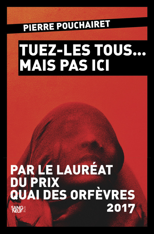 Couverture ebook de Tuez-les tous...mais pas ici, de Pierre Pouchairet
