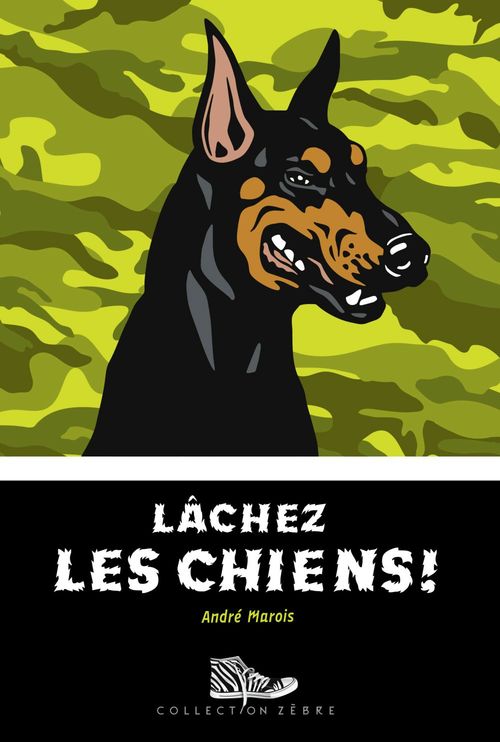 ebook cover of Lâchez les chiens!, by Marois Andre