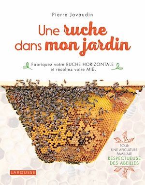 Couverture ebook de Une ruche dans mon jardin, de Pierre Javaudin