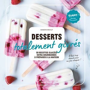Couverture ebook de Desserts totalement givrés, de Sandra Mahut