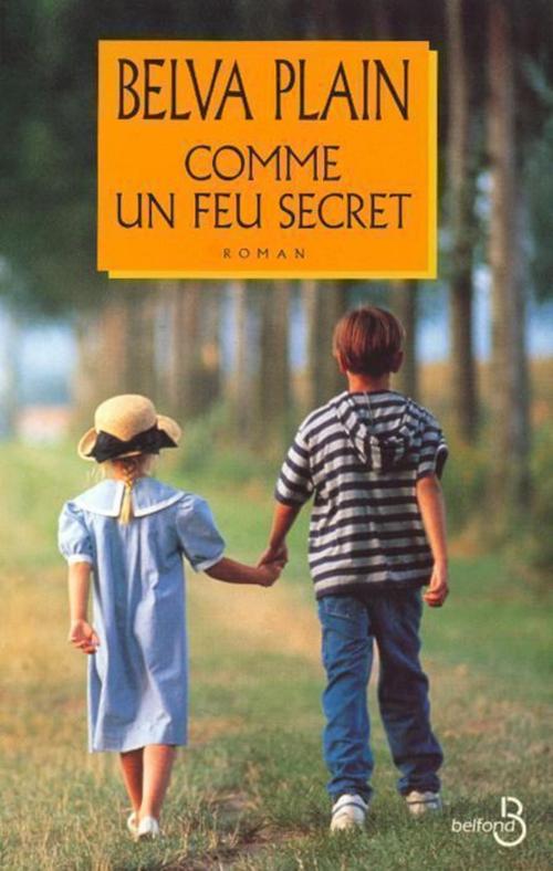 ebook cover of Comme un feu secret, by Belva Plain