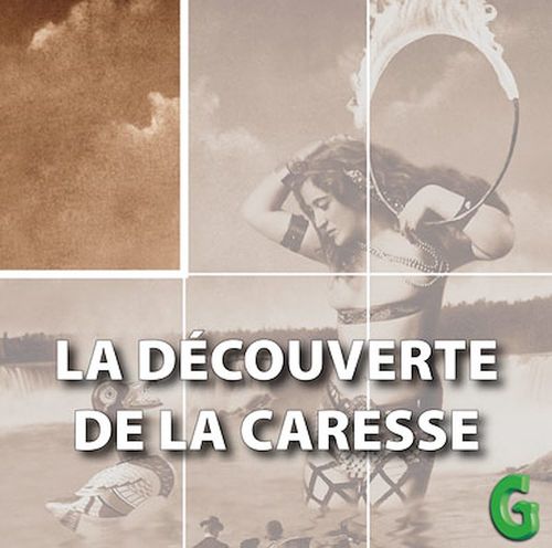 audiobook cover of La découverte de la caresse, by Édith Montelle