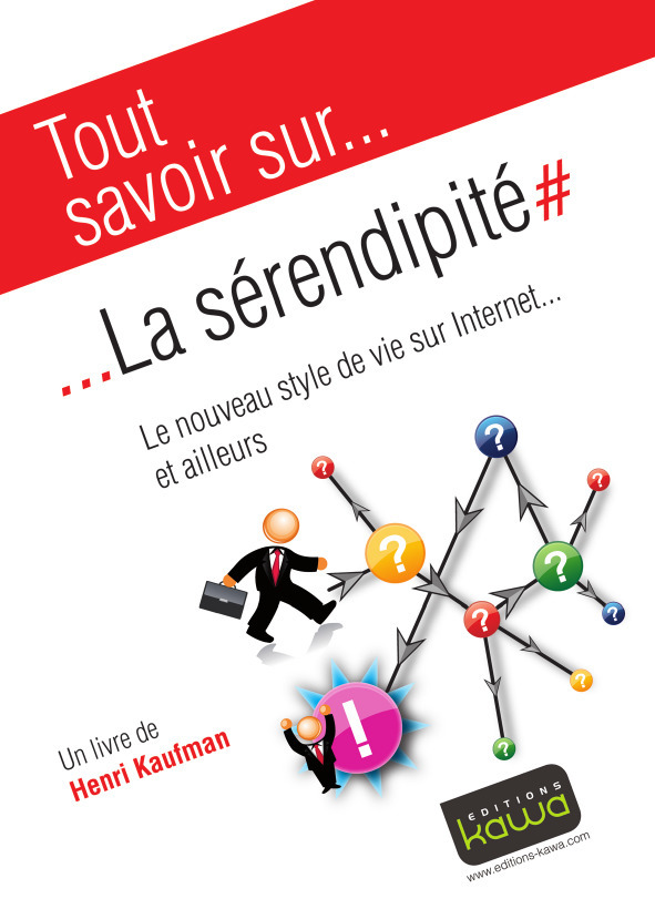 Couverture ebook de Tout savoir sur... La sérendipité, de Henri Kaufman