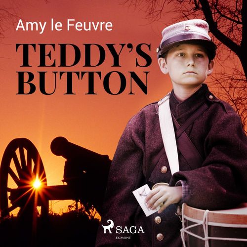 Couverture audiobook de Teddy's Button, de Amy Le Feuvre