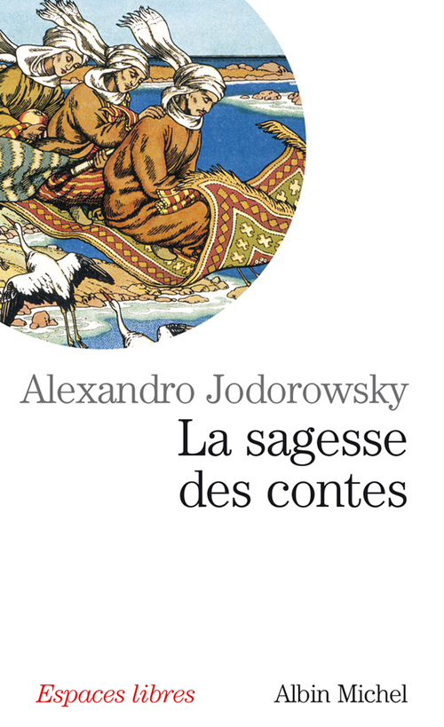 ebook cover of La Sagesse des contes, by Alexandro Jodorowsky