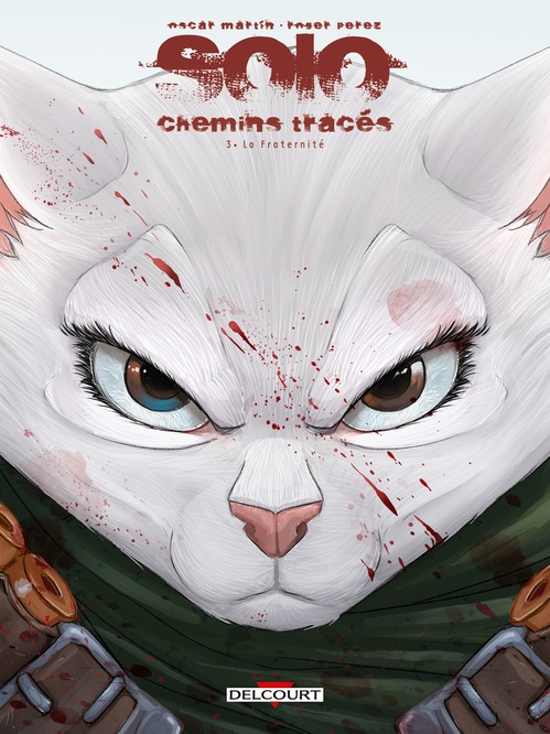 ebook cover of Solo - chemins tracés T03 - La Fraternité, by Roger Pérez Perres