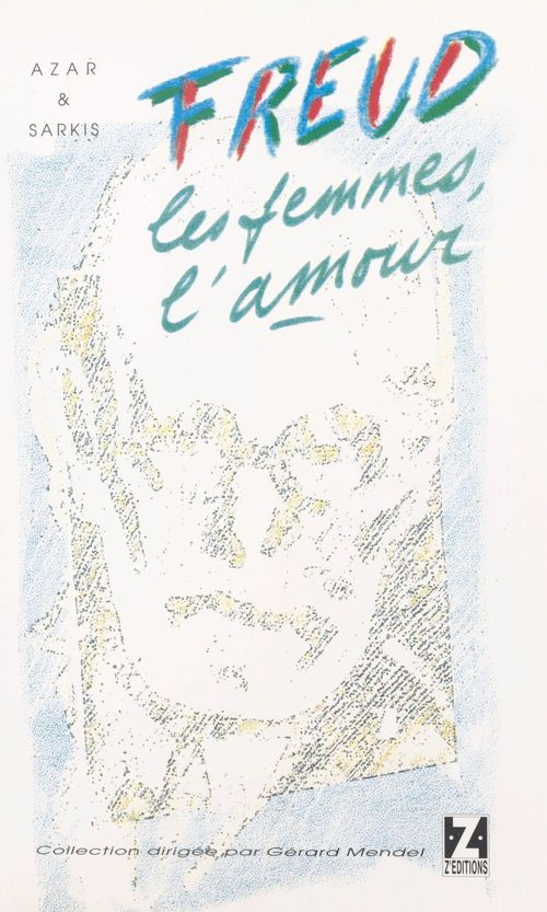 Couverture ebook de Freud, les femmes, l'amour, de Azar