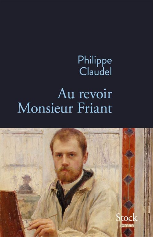Couverture ebook de Au revoir Monsieur Friant, de Philippe Claudel