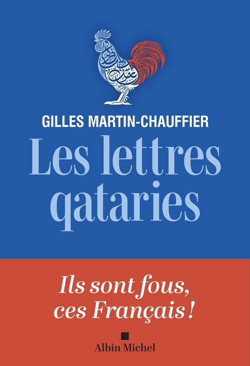 ebook cover of Les Lettres qataries, by Gilles Martin-Chauffier