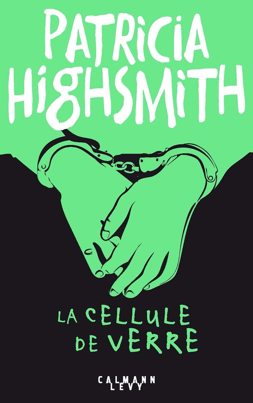 ebook cover of La Cellule de verre, by Patricia Highsmith