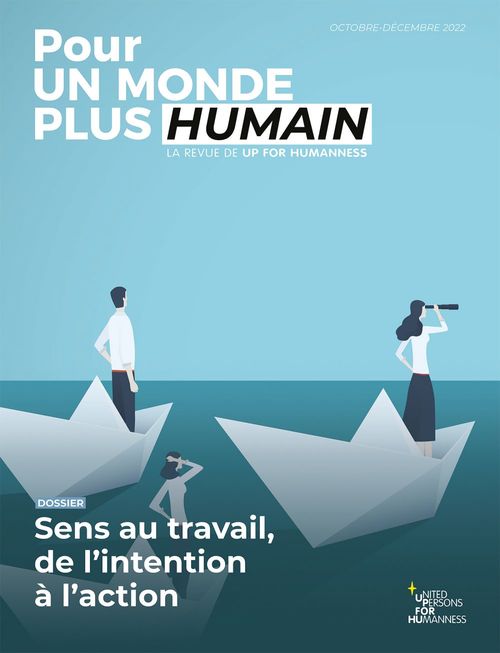 Couverture ebook de Pour un monde plus humain #8 - Sens au travail, de l'intention à l'action, de UP for Humanness