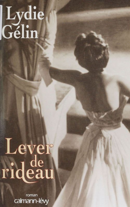 ebook cover of Lever de rideau, by Lydie Gelin