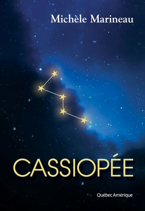 Couverture ebook de Cassiopée, de Michèle Marineau