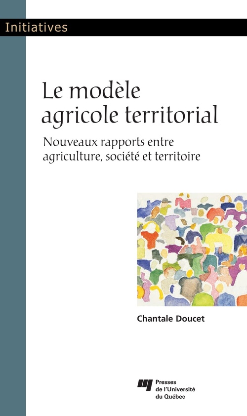 Couverture ebook de Le modèle agricole territorial, de Chantale Doucet