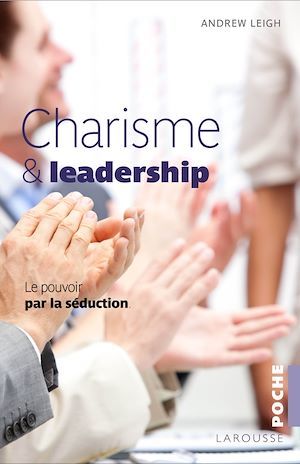 Couverture ebook de Charisme et leadership, de Andrew Leigh