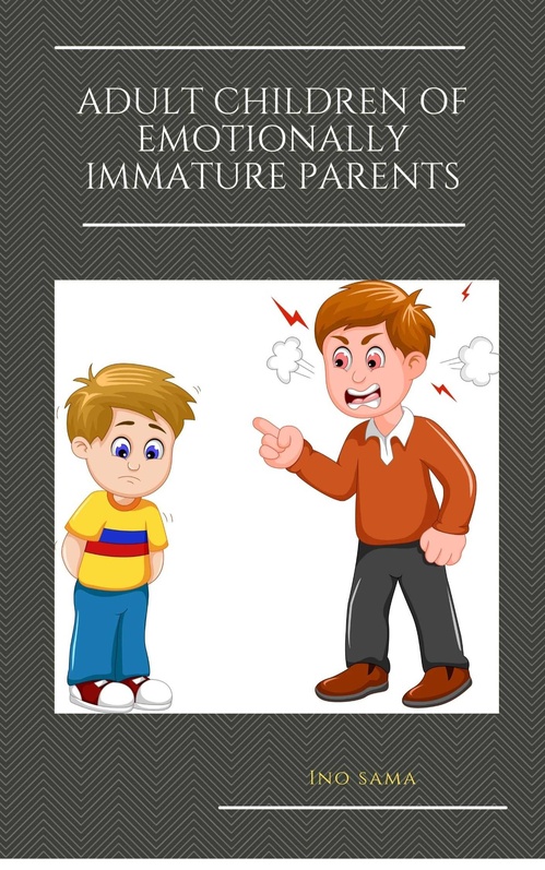 ebook cover of Adult Children of Emotionally Immature Parents, by Ino Sama