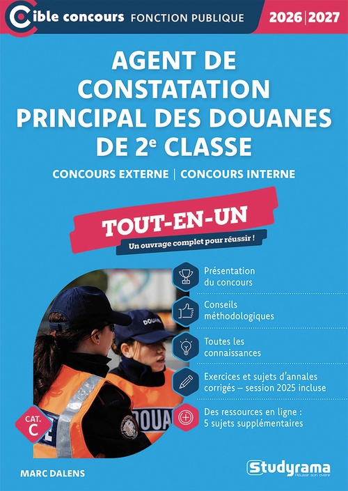 Couverture ebook de Agent de constatation principal des douanes de 2e classe - Tout-en-un - Catégorie C - Concours 2026-2027, de Marc Dalens