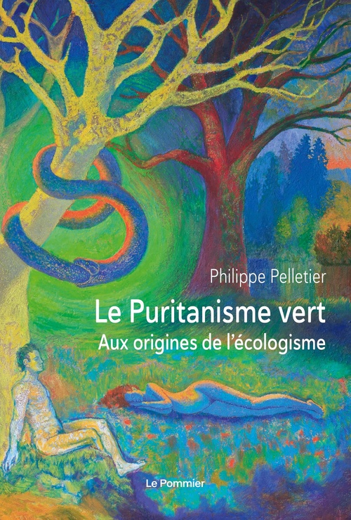 Couverture ebook de Le Puritanisme vert : Aux origines de l'écologisme, de Philippe Pelletier