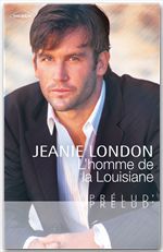 Couverture ebook de L'homme de la Louisiane, de Jeanie London