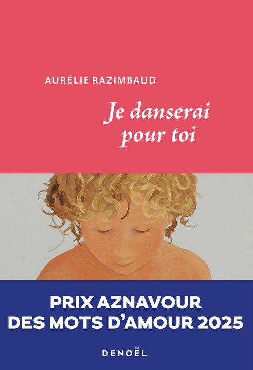 Couverture ebook de Je danserai pour toi, de Aurélie Razimbaud