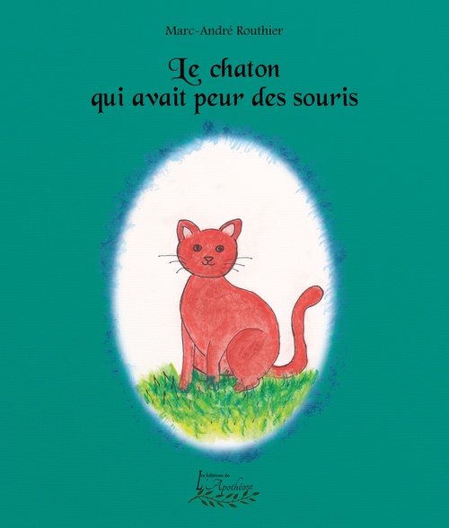 Couverture ebook de Le chaton qui avait peur des souris, de Marc-André Routhier