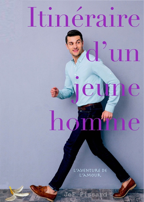 ebook cover of Itinéraire d'un jeune homme, by Jef Pissard