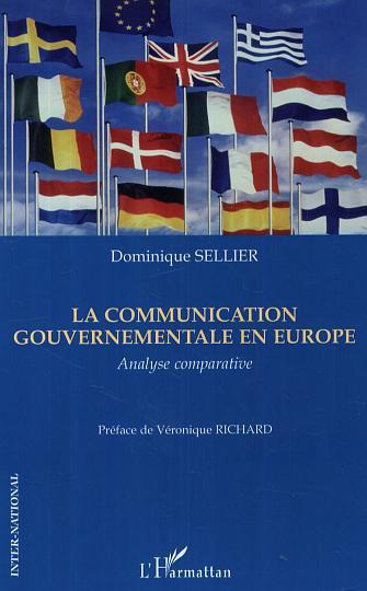 Couverture ebook de La communication gouvernementale en Europe, de Dominique Sellier