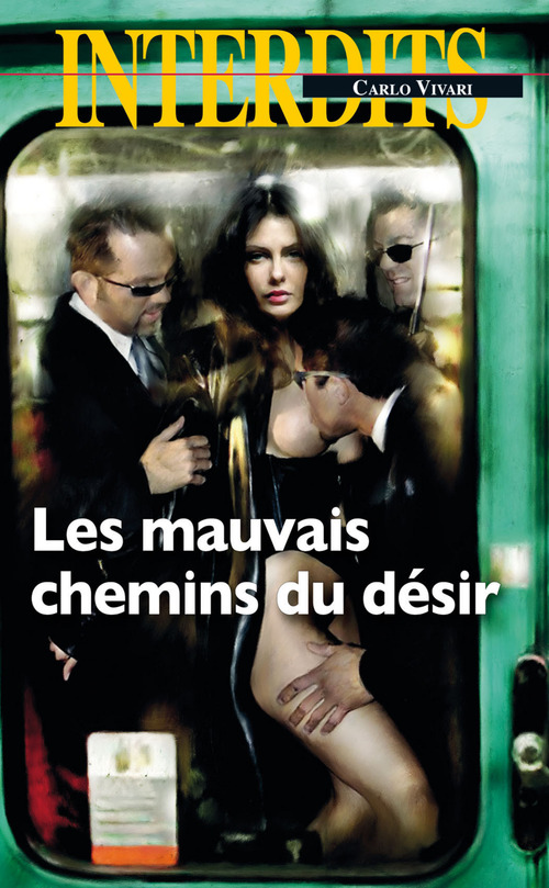 ebook cover of Les mauvais chemins du désir, by Carlo Vivari
