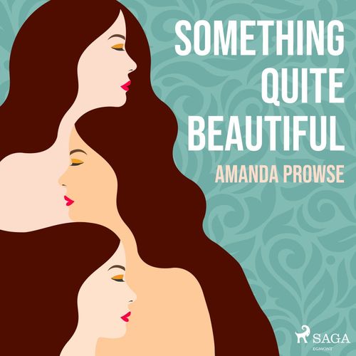 Couverture audiobook de Something Quite Beautiful, de Amanda Prowse