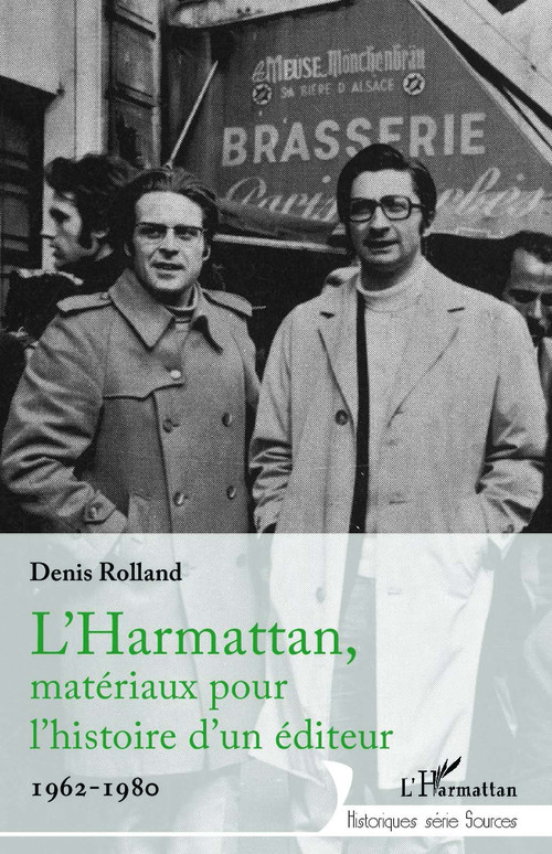 ebook cover of L'Harmattan, matériaux pour l'histoire d'un éditeur, by Denis Rolland