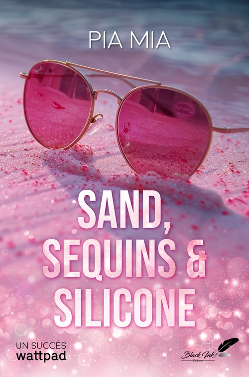 Couverture ebook de Sand, sequins & silicone, de Pia Mia