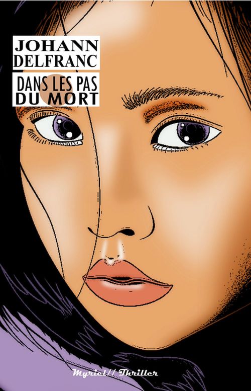 Couverture ebook de Dans les pas du mort, de Johann Delfranc