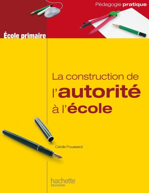 Couverture ebook de La construction de l'autorité à l'école, de Cécile Foussard