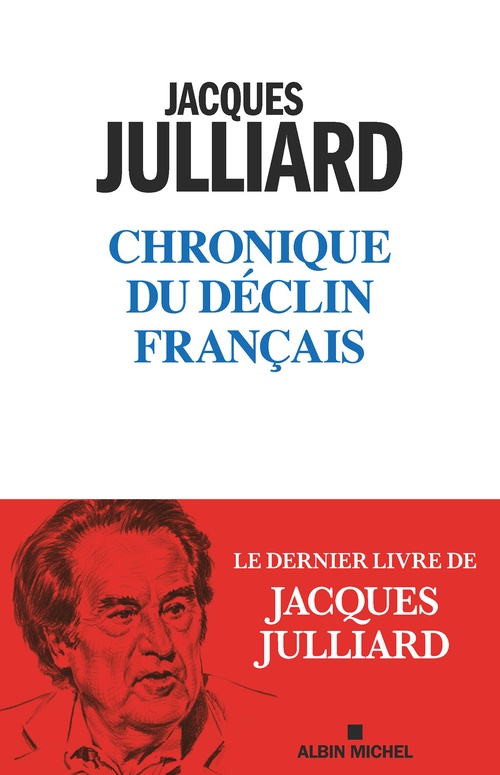 Couverture ebook de Chronique du déclin français, de Jacques Julliard