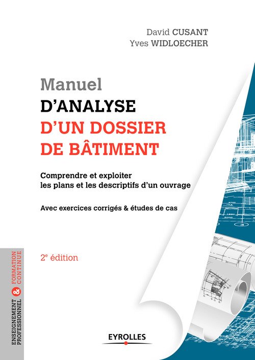 ebook cover of Manuel d'analyse d'un dossier de bâtiment, by David Cusant, Yves Widloecher